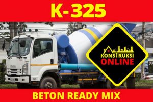 Jual Beton Ready Mix K325 Per Kubik OKTOBER 2026